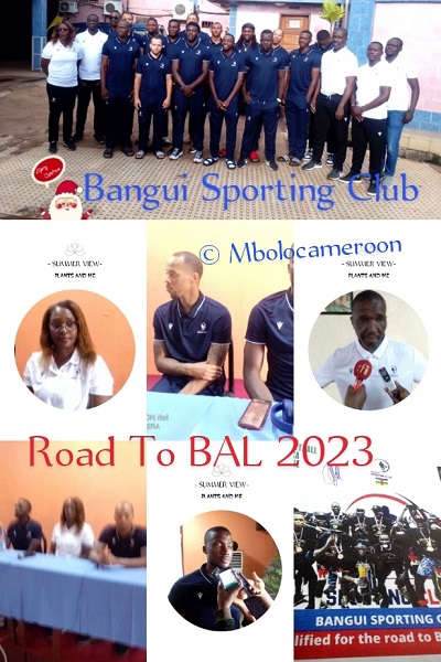 Road to BAL 2023…. Conférence de presse de Bangui Sporting Club… Ils ont dit……