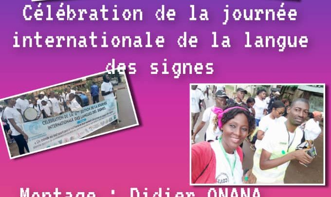 DROITS de l’HOMME Célébration de journée internationale des Sourds. Le Cameroun dans la mouvance…..